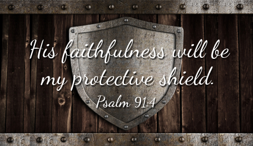 Faithfulness Shield Ps 91_4