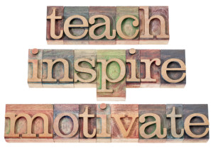 teach, inspire, motivate - a collage of isolated words in vintage letterpress wood type