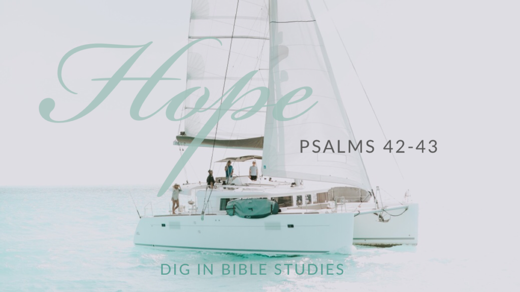 Psalm 42-43-Hope-1200x675